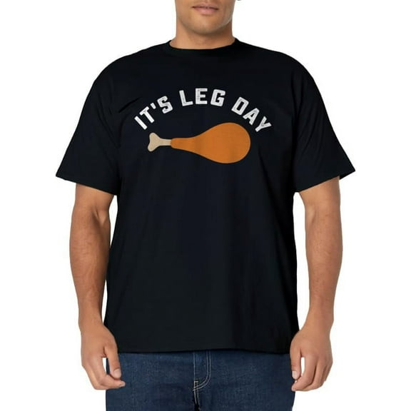 Funny Thanksgiving Turkey Leg Day T-Shirt