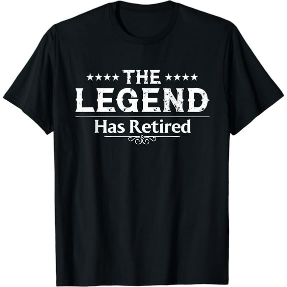 Funny The Legend Has Retired Gift For Men Women Retirement T-Shirt