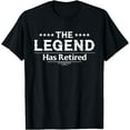 thumbnail image 1 of Funny The Legend Has Retired Gift For Men Women Retirement T-Shirt, 1 of 3
