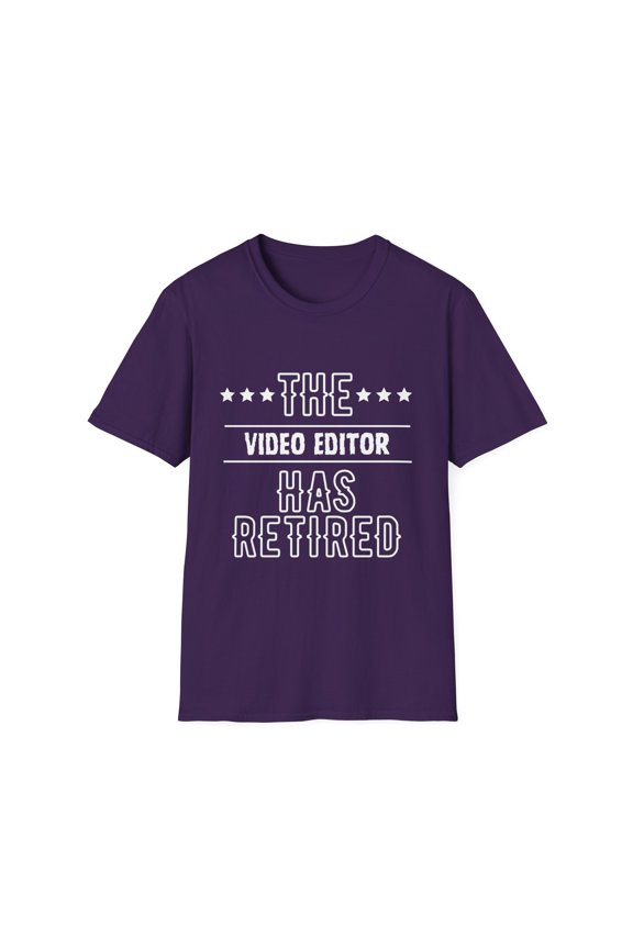 Funny The Video Editor Has Retired Senior Grandpa Dad Mom Novelty Video Editor Retirement Work Women Men Unisex Softstyle T-Shirt