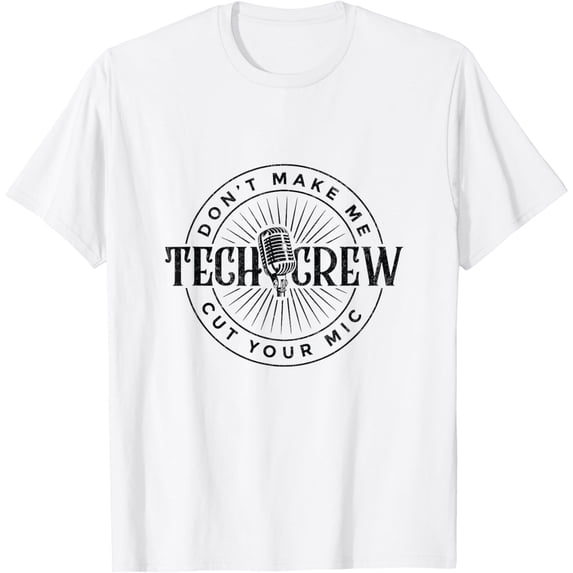 Funny 'Theater Stage Crew Drama Stage Manager Tech Crew T-Shirt