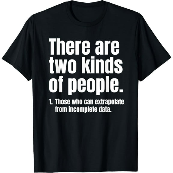 Funny There are Two Kinds of People T-Shirt