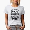 thumbnail image 1 of Funny They Call It Golf Quote, Golf Player, Golfing or Golfer Themed Merch Gift, White T-Shirt, L, 1 of 5