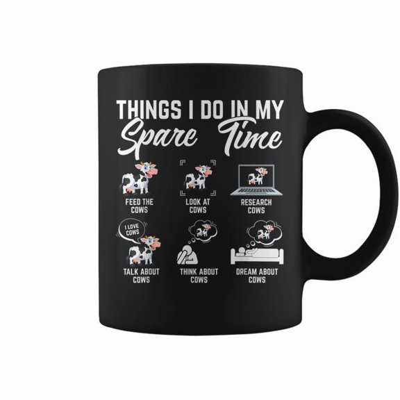 Funny Things I Do In My Spare Time Cows Cow Lovers Farmer Coffee Mugs