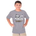thumbnail image 1 of Funny This is so Pointless Joke Crewneck T Shirts Boy Girl Teen Brisco Brands XS, 1 of 6