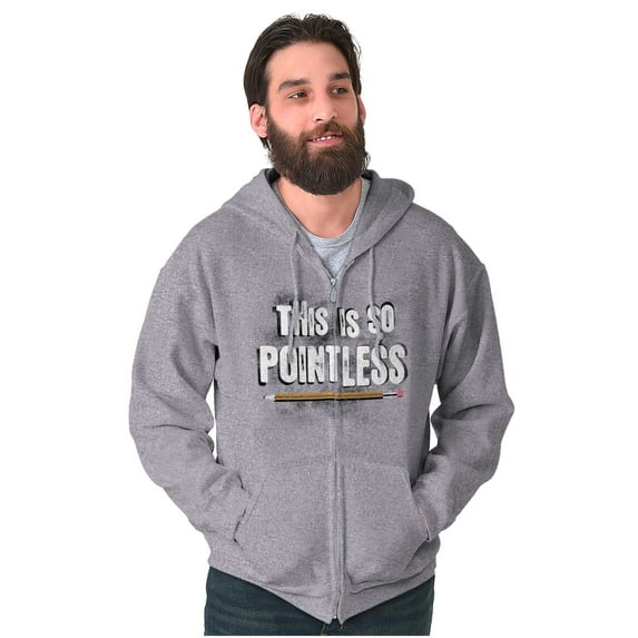 Funny This is so Pointless Joke Zip Up Hoodie Men's Women's Brisco Brands S