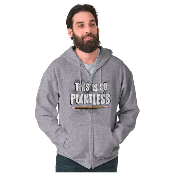 Funny This is so Pointless Joke Zip Up Hoodie Men's Women's Brisco Brands S