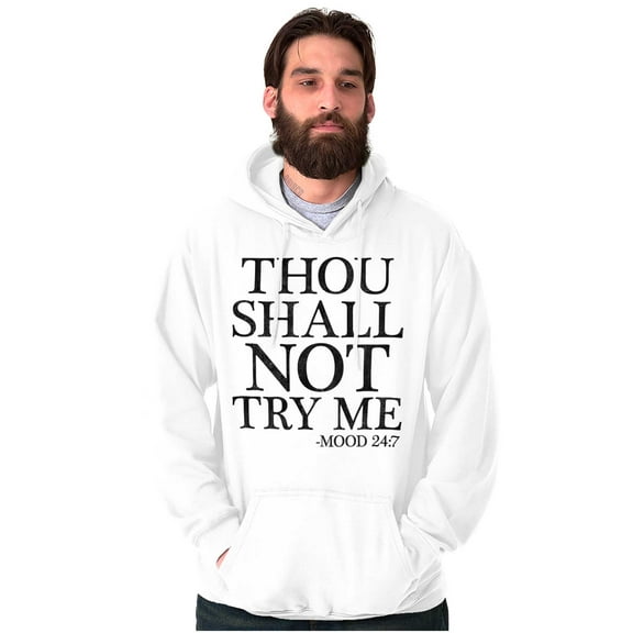 Funny Thou Shall Not Try Me Joke Unisex Plus Fleece Graphic Hoodie Brisco Brands 3X