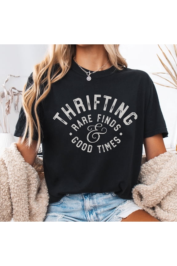 Funny Thrifting Shirt, Thrift Store Lover BLACK Unisex S-5XL Hot Trending Shirt
