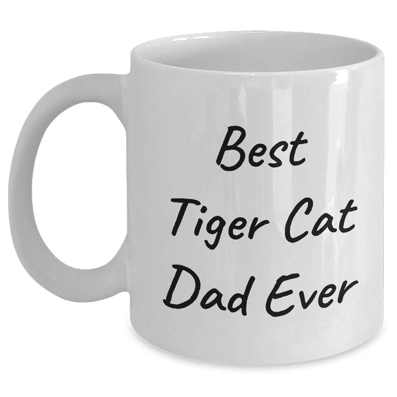 Funny Tiger Cat Dad Coffee Mug Gifts from Family for Best Tiger Cat Dad Ever on Father's Day