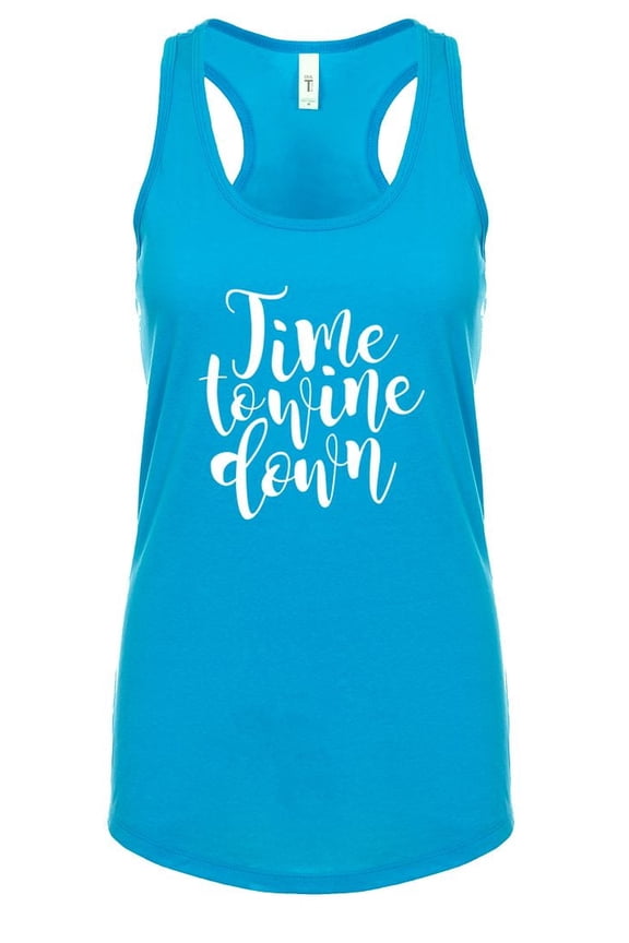 Funny Time to Wine Down Ladies Ideal Fit Racerback Tank Top-Turquoise-Large