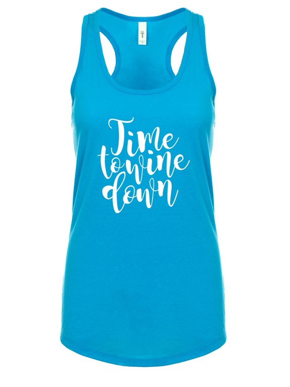 Funny Time to Wine Down Ladies Ideal Fit Racerback Tank Top-Turquoise-Large