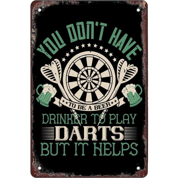 Funny Tin Sign Darts Quotes To Be A Beer Drinker Helps For Outdoor Man Cave Home Wall Decor 8x12 Inch