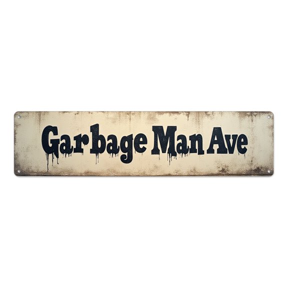 Funny Tin Signs 16*4 inches "Garbage Man Ave" Grunge Street Sign Wall Decor