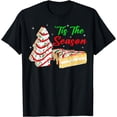 thumbnail image 1 of Funny Tis The Season Christmas Tree Cakes Debbie T-Shirt, 1 of 3