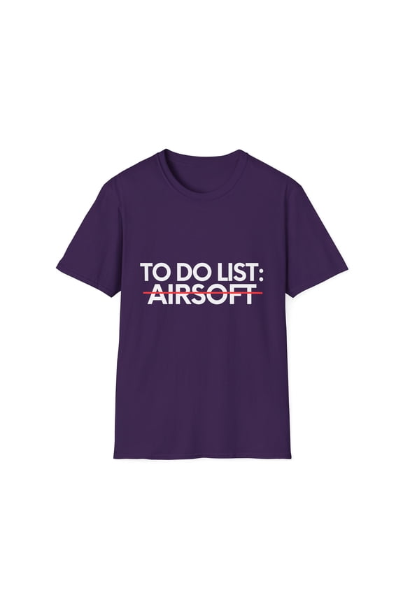 Funny To Do List Airsoft Learning Sport Saying Celebrations Novelty Learn Hobbies Airsoft Hobby Men Women Unisex Softstyle T-Shirt