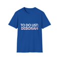 Funny To Do List Deborah Name Sarcastic Girlfriend Women Novelty