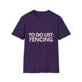 thumbnail image 1 of Funny To Do List Fencing Learning Sport Saying Sports Gag Novelty Learn Hobbies Fencing Hobby Men Women     Unisex Softstyle T-Shirt, 1 of 4