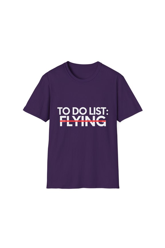 Funny To Do List Flying Hobby Saying Skydiving Parachuting	Novelty Learn Hobbies Wife Husband Men Women Funny Unisex Softstyle T-Shirt