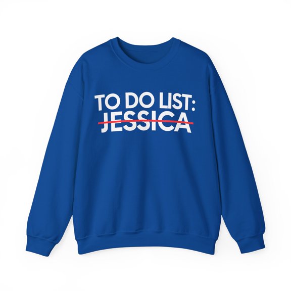 Funny To Do List Jessica Name Sarcastic Girlfriend Gildan 18000 Sweatshirt