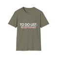 thumbnail image 1 of Funny To Do List Receptionist Retired Worker Women Men Novelty School Receptionist Pun Graduation Gag Unisex Softstyle T-Shirt, 1 of 4