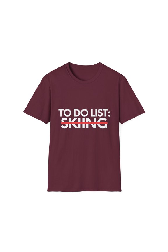 Funny To Do List Skiing Learning Sport Saying Celebrations Novelty Learn Hobbies Wife Husband Men Women Hobby Unisex Softstyle T-Shirt
