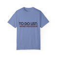 thumbnail image 1 of Funny To Do List Word Processor Retirement Worker Office Job Novelty Word Processor Retired Working Men Women Unisex Garment-Dyed T-shirt, 1 of 4
