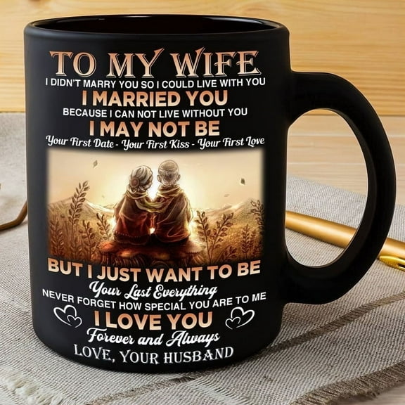 Funny To My Wife Coffee Mug | Old Couple Mug | Gift For Wife | 11oz Ceramic Mug Gif