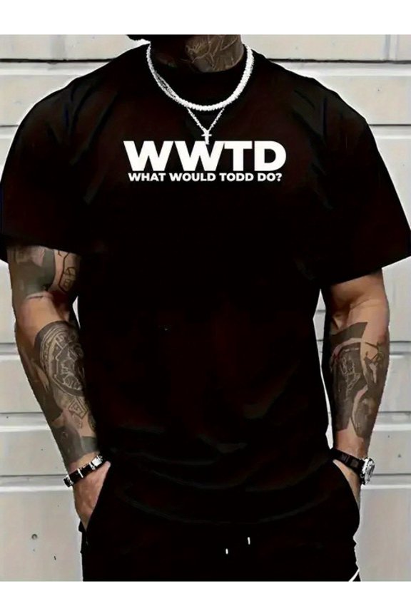 Funny Todd Name T-Shirt- WDJD(What Would Todd Do?)Novelty Gift- Men'S Athletic Tee- for Todds- Birthday Christmas Present Idea, Casual Wear, Casual Style, Symmetrical Design, Durable