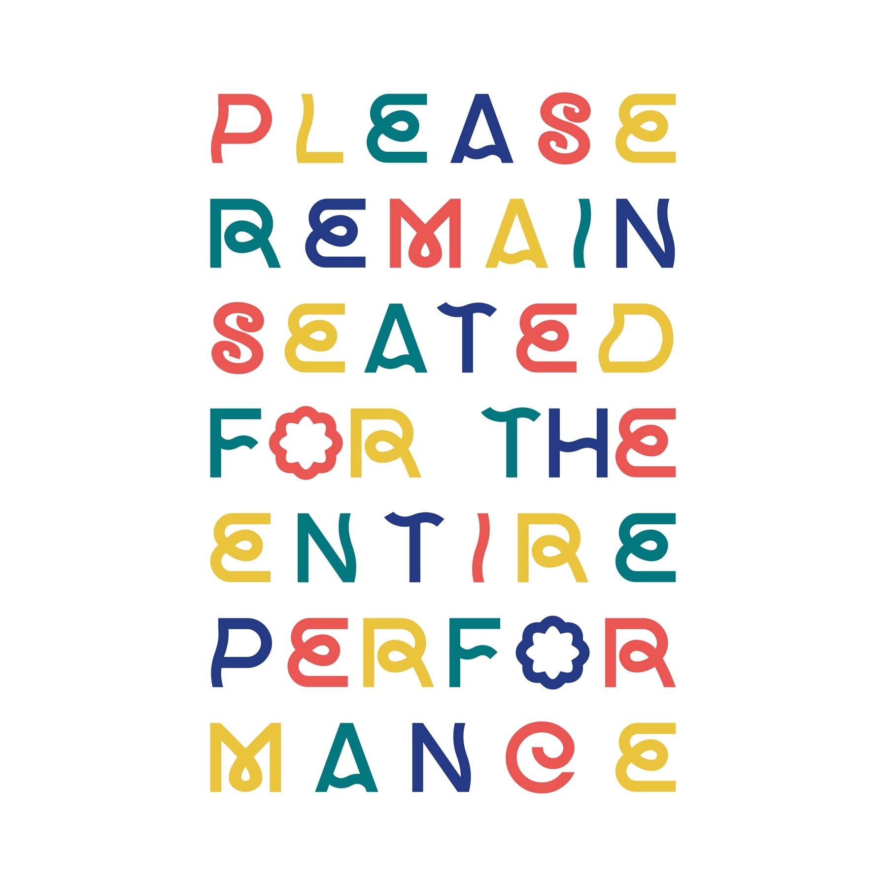 Funny Toilet Wall Art Please Remain Seated The Entire Performance