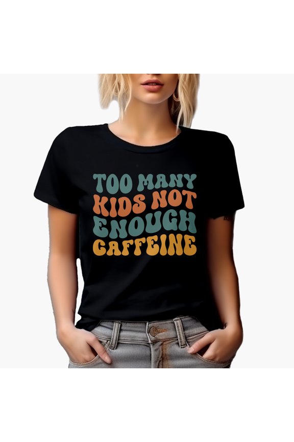 Funny Too Many Kids, Not Enough Caffeine, Mom or Mother Saying, Groovy Retro Wavy Text Merch Gift, Black T-Shirt, 2XL