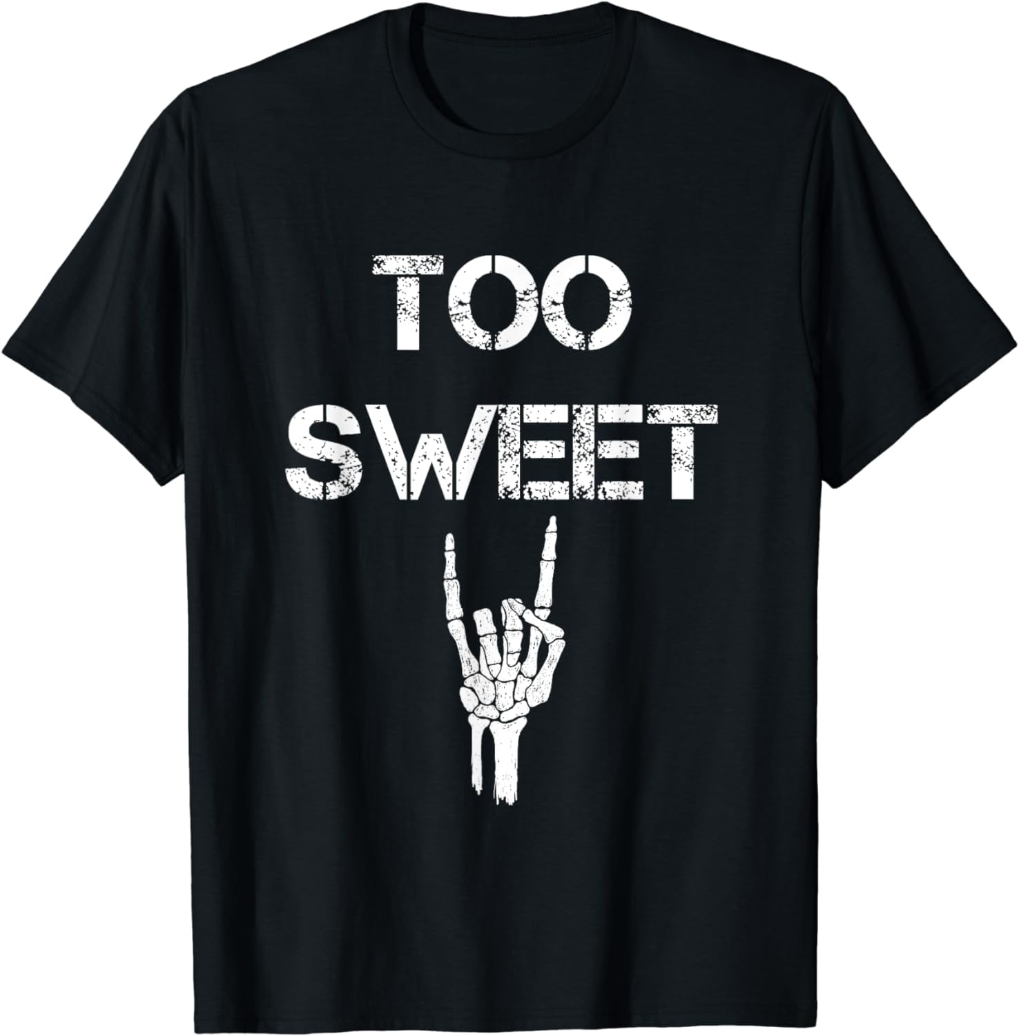 Funny Too Sweet T-Shirt Young Humor Joke Tee - Walmart.com