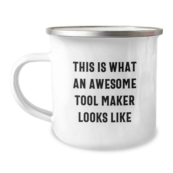 Funny Tool Maker Gifts, 'This Is What An Awesome Tool Maker Looks Like', Camping Mug, Birthday Unique Gifts from Family to Friends, Gifts for Tool Makers