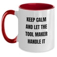 thumbnail image 1 of Funny Tool Maker Gifts from Friends for Birthday - Keep Calm And Let The Tool Maker Handle It - Two Tone Coffee Mug, 1 of 4