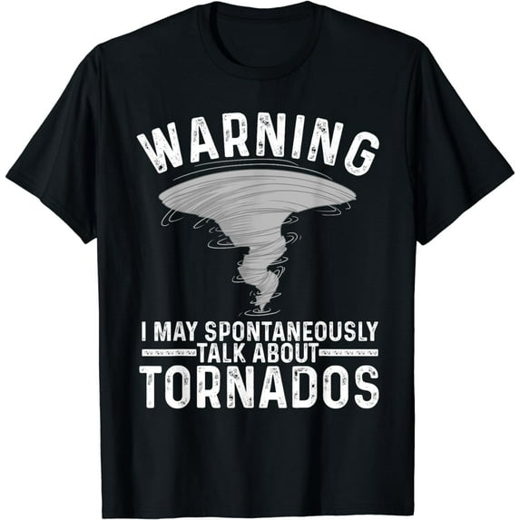 Funny Tornado Designs For Men Women Meteorology Storm Lovers T-Shirt