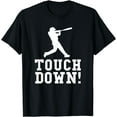 thumbnail image 1 of Funny Touchdown Baseball Football Sports Gift T-Shirt, 1 of 4