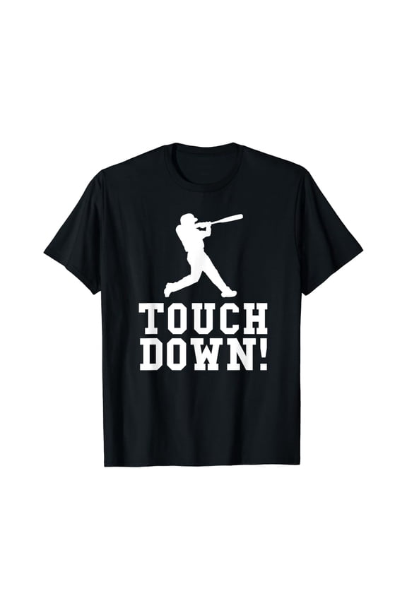Funny Touchdown Baseball Football Sports Gift Unisex Men Women T-Shirt S-5XL - Best Birthday Gifts