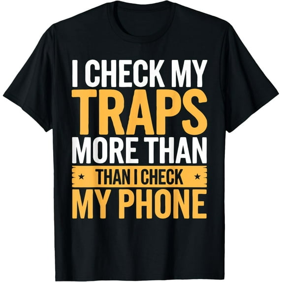 Funny Trap Hunter Trap Check Trapper T-Shirt