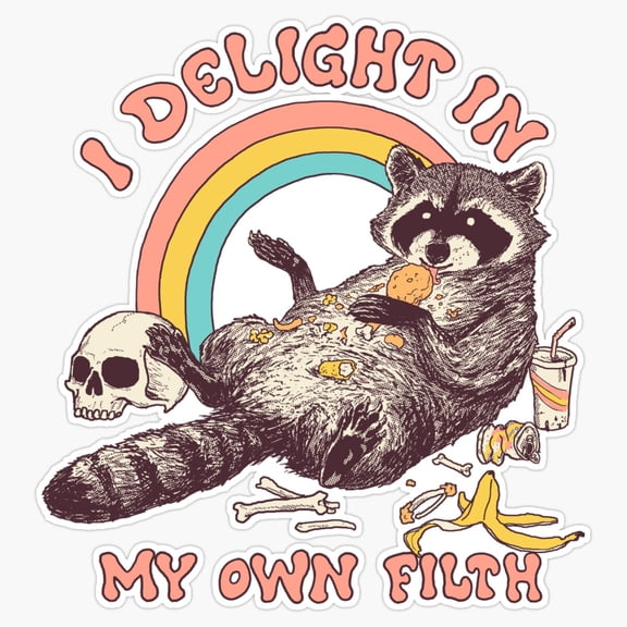 Funny Trash Animal Filth Quote Concept Humorous Decal For Water Bottle Cooler Sticker