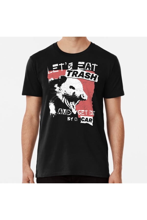 Funny Trash Panda Humor Graphic Shirt S-3XL Best Shirt