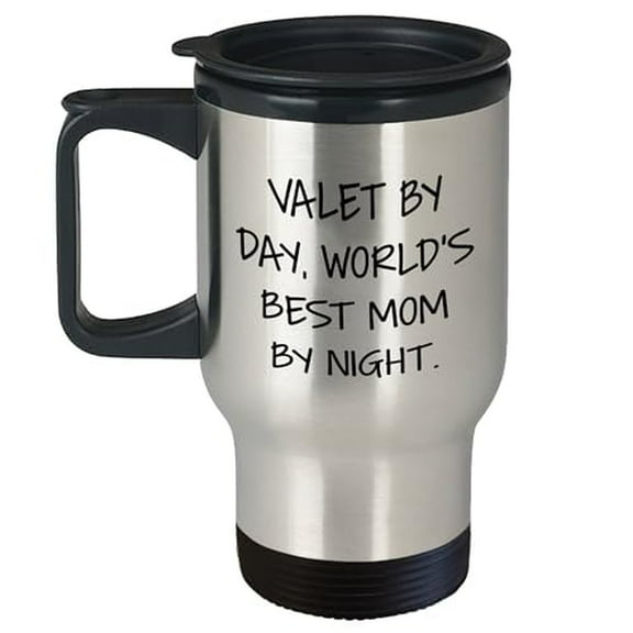 Funny Travel Mug for Valets | World's Best Mom Gifts | Unique Father's Day Present