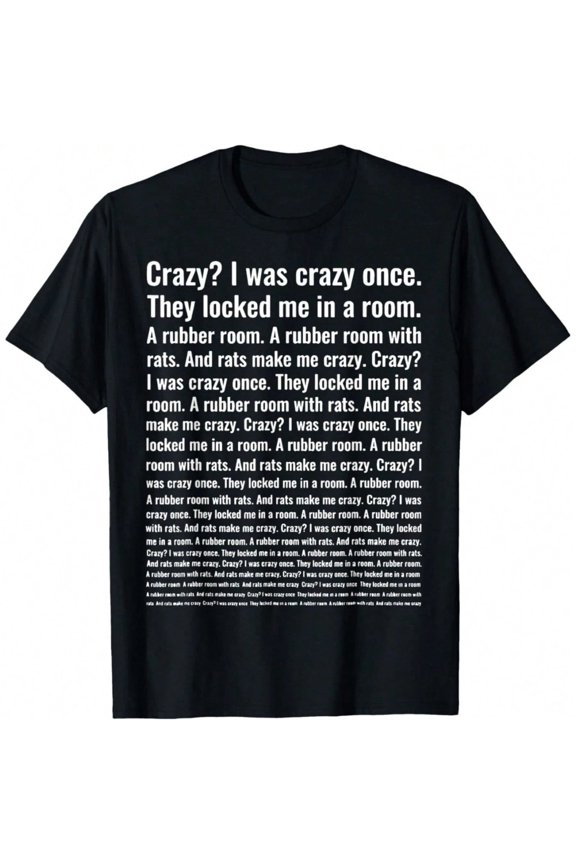 Funny Trending Meme Crazy I Was Crazy Once Humorous Unisex T-Shirt, S - 5XL