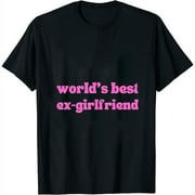Funny Trendy World's Best Ex Girlfriend GF Women Girls T-Shirt Black