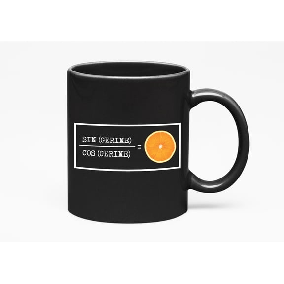 Funny Trigonometry Math Pun Cup, Black 11oz Ceramic Mug