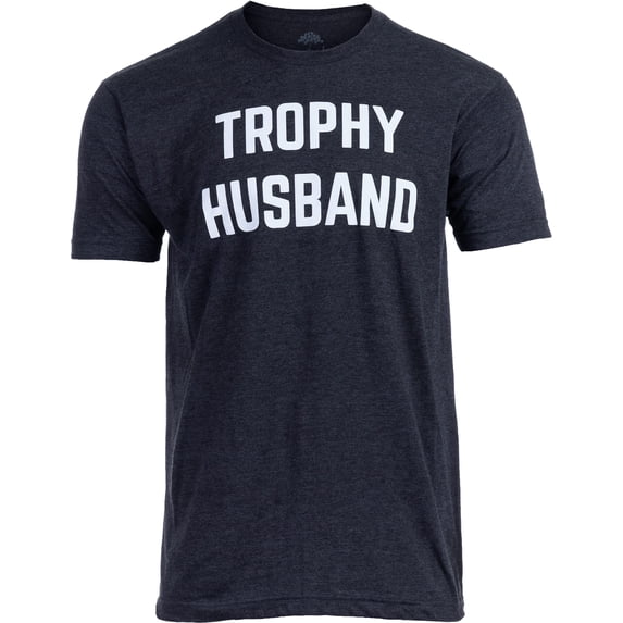 Funny Trophy Husband T-Shirt for Grooms and Dads - Perfect Gift for Marriage Anniversaries