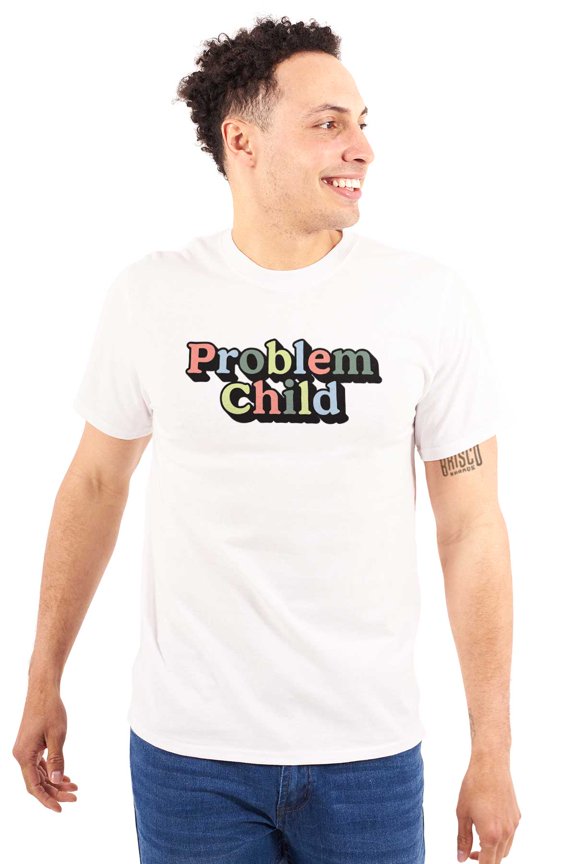 Funny Troublemaker Problem Child Men's Graphic T Shirt Tees Brisco Brands L