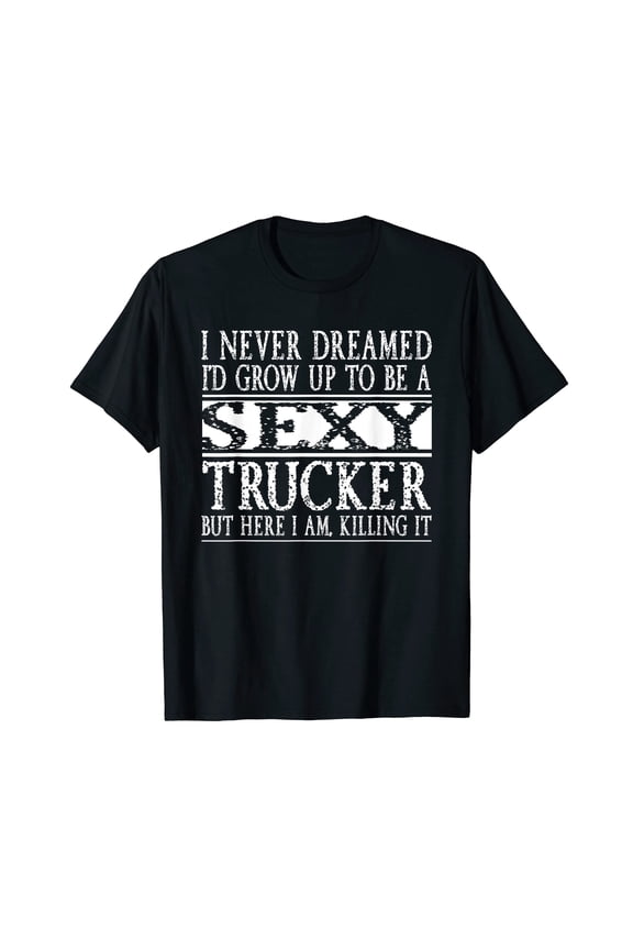 Funny Truck Driver Design T-Shirt for Trucking Lovers - Cute and Humorous Apparel
