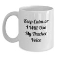 thumbnail image 1 of Funny Trucker Quotes White Coffee Mugs, Gifts from Friends for Trucker, Keep Calm Or I Will Use My Trucker Voice, 11oz/15oz Ceramic Mugs for Graduation, 1 of 4