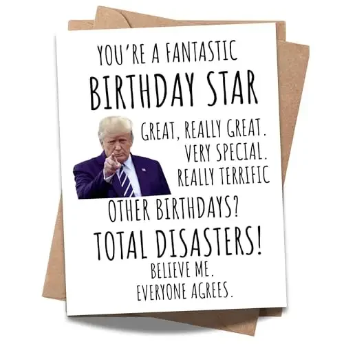 Funny Trump Birthday Card for Men Women Kids Friends Family Coworkers Hilarious Greeting Handmade in USA
