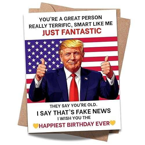 Funny Trump Birthday Card for Men, Women & Kids Hilarious Greeting for Friends, Family & Colleagues Lighthearted Humor Handmade in USA